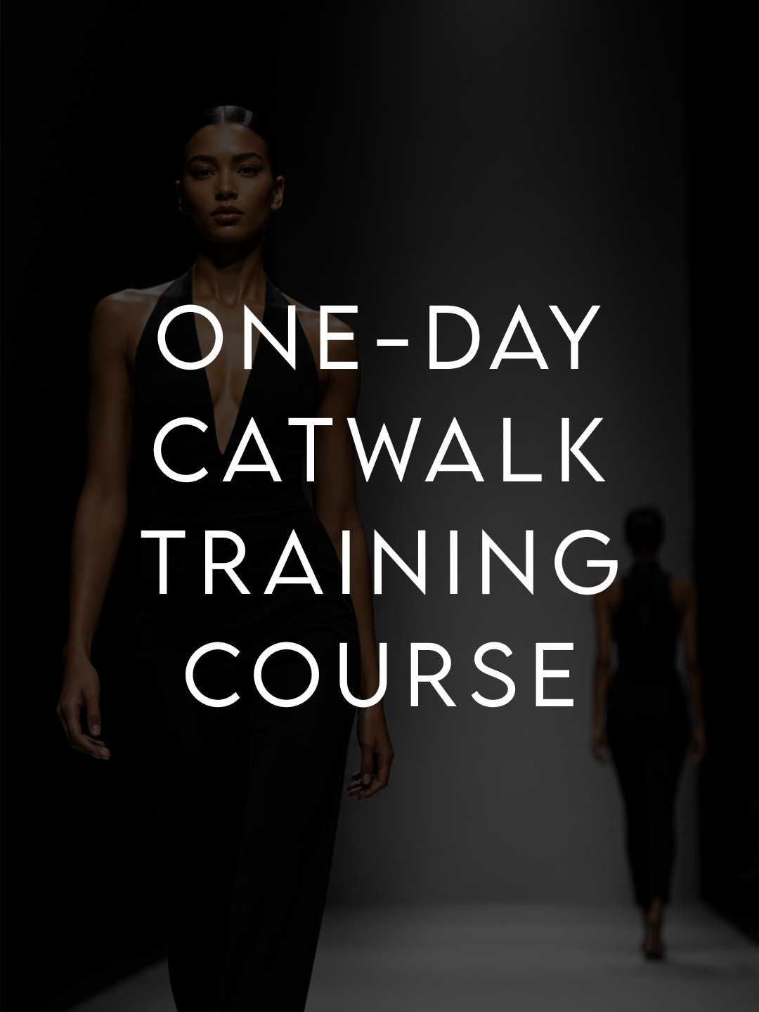 One-Day Catwalk Training Course
